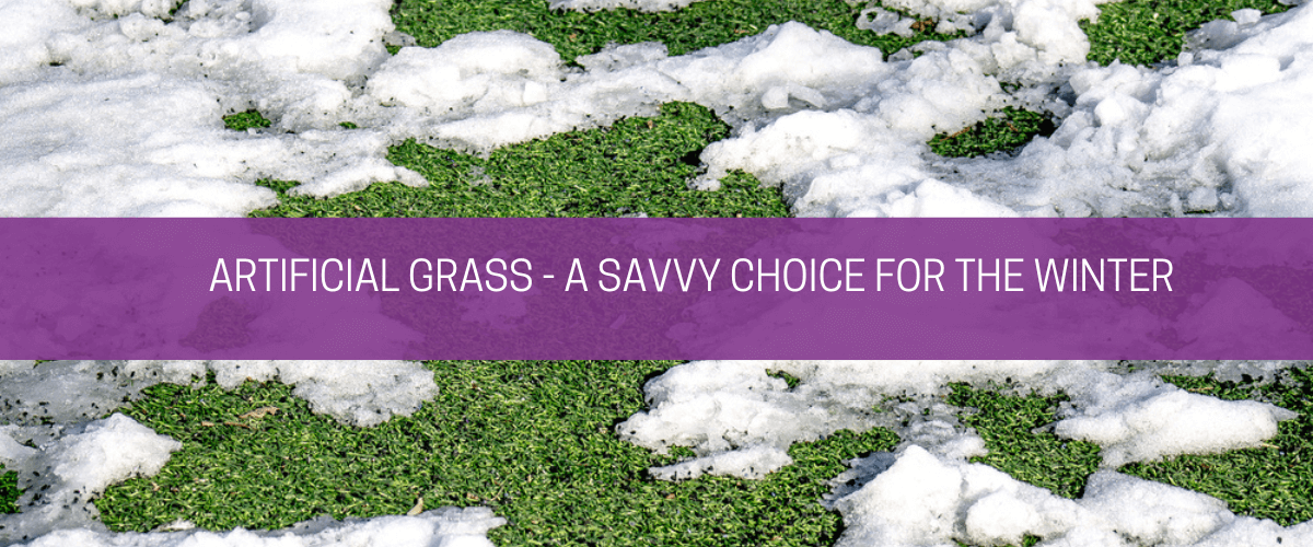 Artificial grass – a savvy choice for the winter